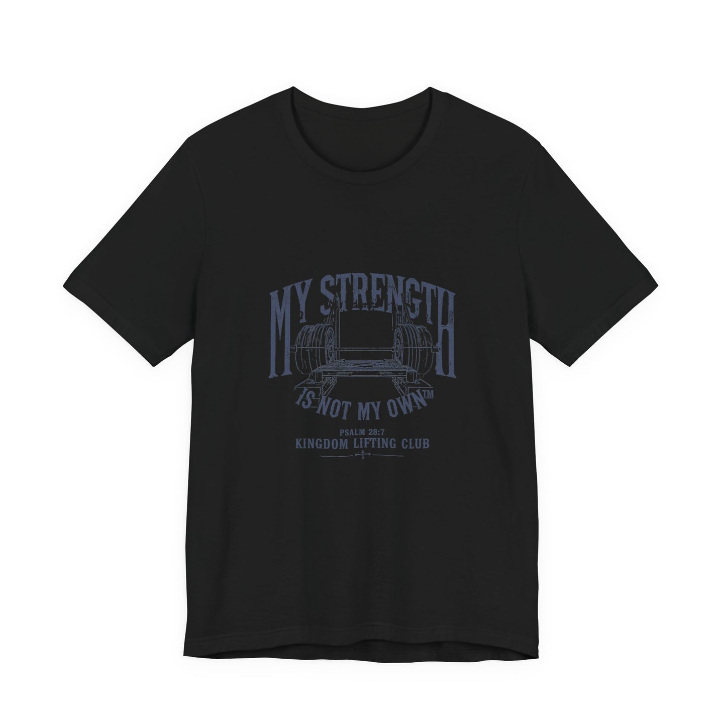 My Strength Is Not My OwnTee, Motivational