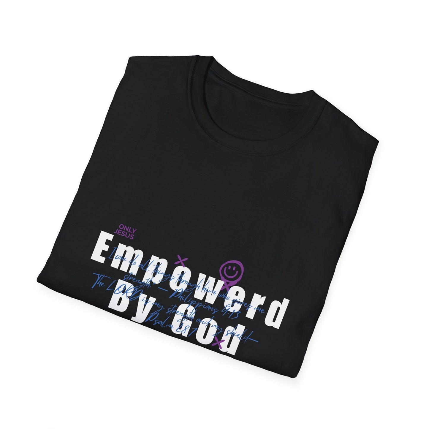 Empowered By God T-Shirt — Christian Inspirational Faith Tee