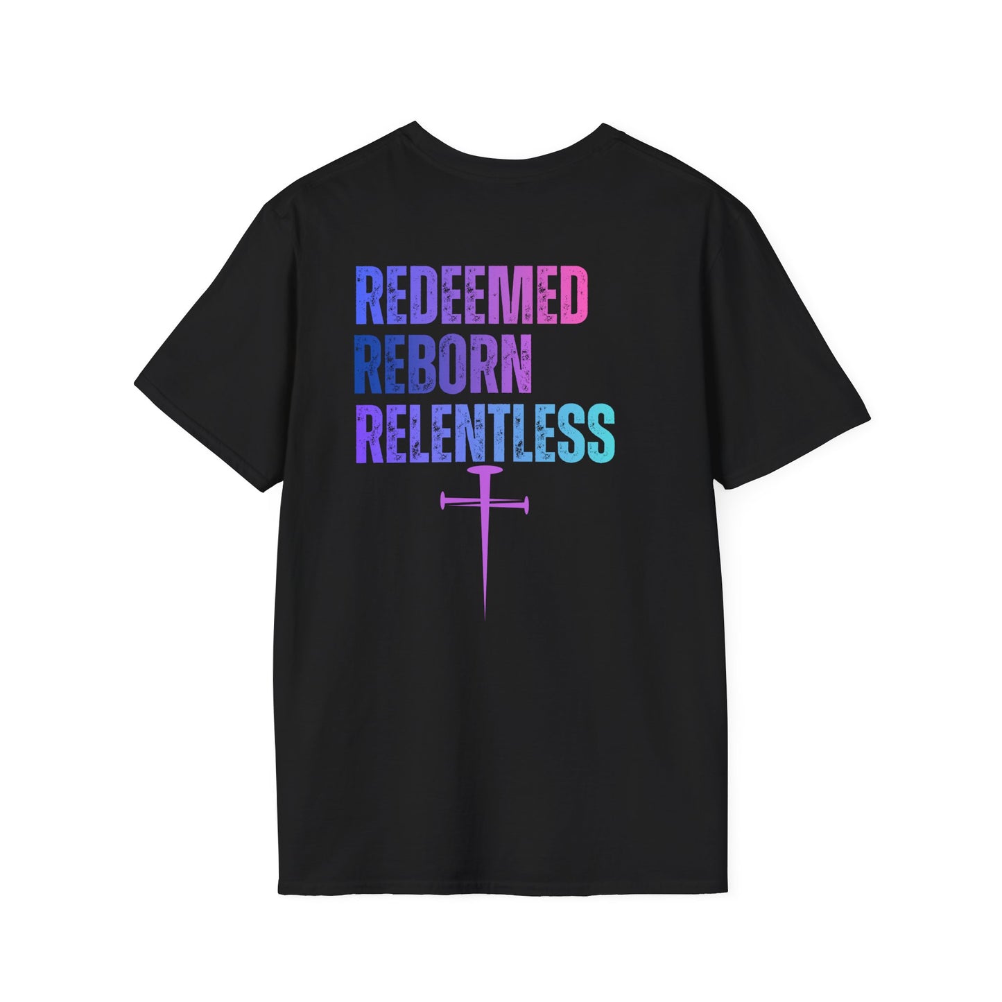 Reborn, Redeemed, Relentless Inspiration T-Shirt