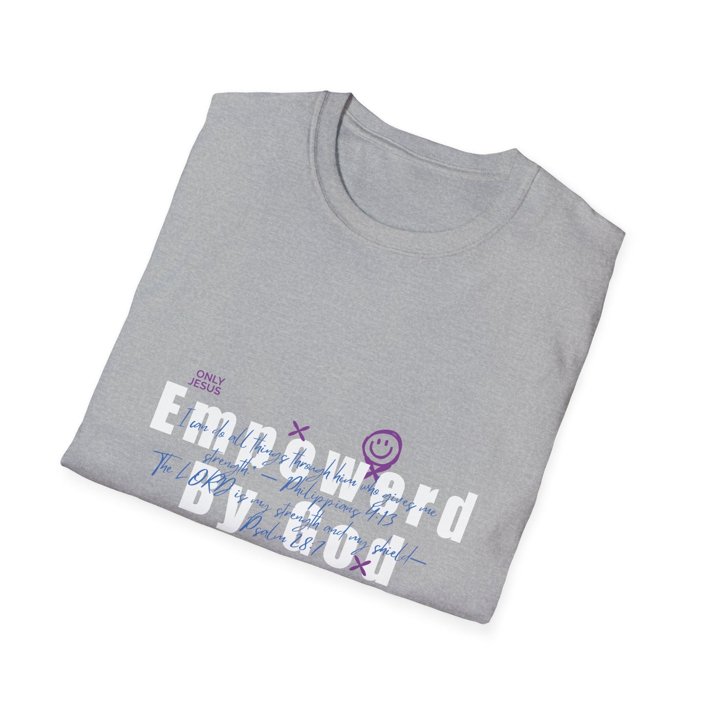 Empowered By God T-Shirt — Christian Inspirational Faith Tee